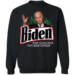 B*den the quicker f*cker upper shirt $19.95 redirect07152021000707 6