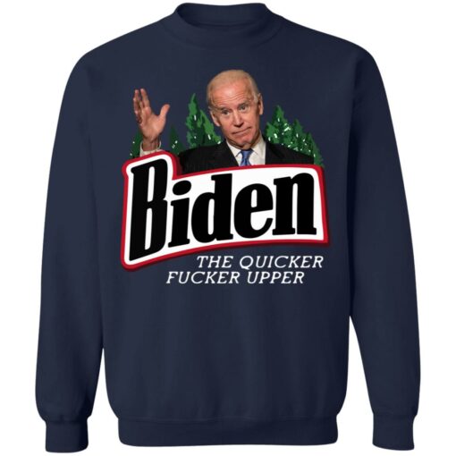 B*den the quicker f*cker upper shirt $19.95 redirect07152021000707 7