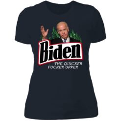 B*den the quicker f*cker upper shirt $19.95 redirect07152021000707 9