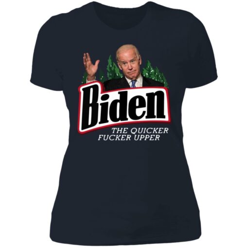 B*den the quicker f*cker upper shirt $19.95