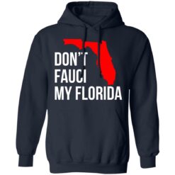 Don't Fauci my Florida shirt $19.95 redirect07152021100714 5