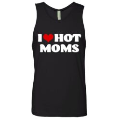 I love hot moms shirt $19.95