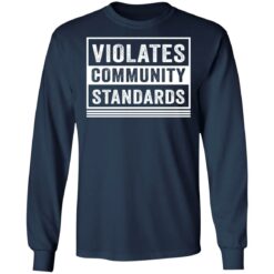Violates community standards shirt $19.95