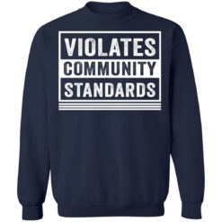 Violates community standards shirt $19.95