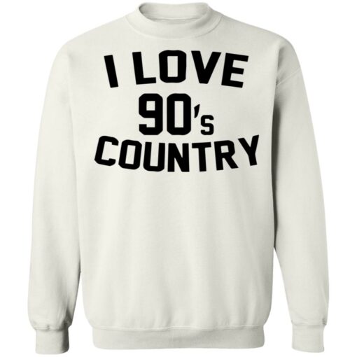 I love 90s country shirt $19.95