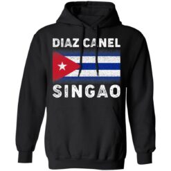 Diaz Canel Singao Cuban shirt $19.95