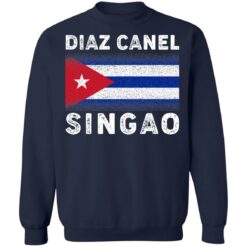 Diaz Canel Singao Cuban shirt $19.95