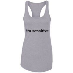 Im sensitive sweatshirt $19.95