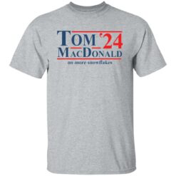 Tom MacDonald 2024 no more snowflakes shirt $19.95