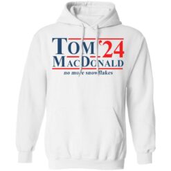 Tom MacDonald 2024 no more snowflakes shirt $19.95