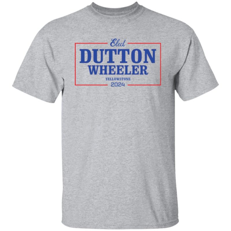 Dutton Wheeler 2024 Shirt Lelemoon