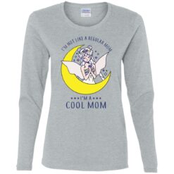 I’m not like a regular mom I'm a cool mom sailor moon shirt $19.95