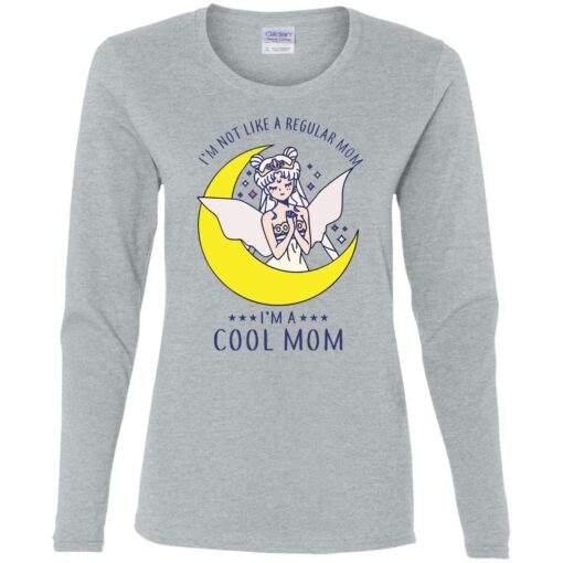 I’m not like a regular mom I'm a cool mom sailor moon shirt $19.95