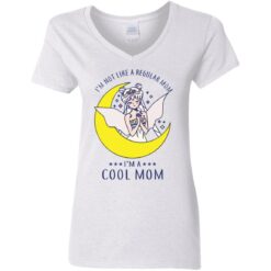 I’m not like a regular mom I'm a cool mom sailor moon shirt $19.95