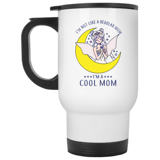 I’m not like a regular mom I'm a cool mom sailor moon mug $16.95