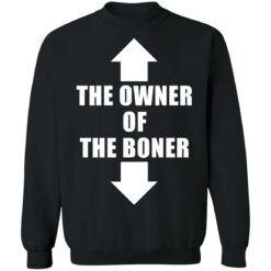 The owner of the boner shirt $19.95