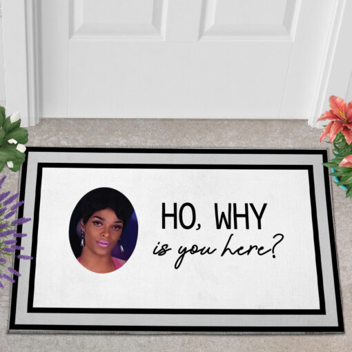 Ho why is you here doormat $30.99