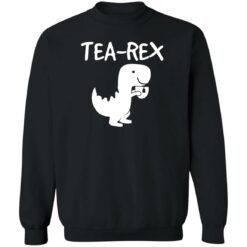 Tea Rex Dinosaur Drinking tea rex sweatshirt $19.95