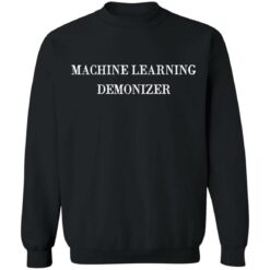 Machine learning demonizer shirt $19.95