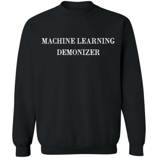 Machine learning demonizer shirt $19.95