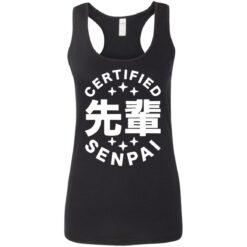 Certified senpai shirt $19.95
