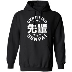 Certified senpai shirt $19.95