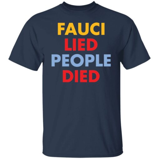 Fauci Lied people died shirt $19.95 redirect08022021230819 1