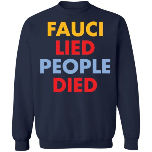 Fauci Lied people died shirt $19.95 redirect08022021230819 10