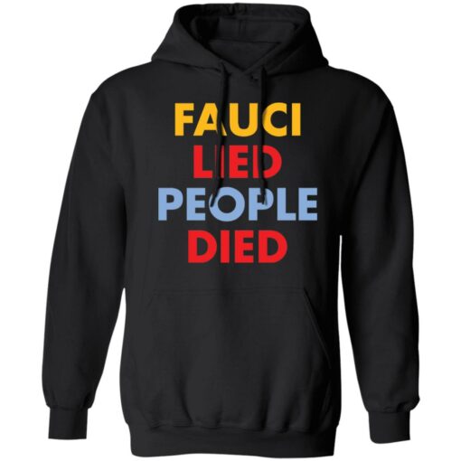 Fauci Lied people died shirt $19.95 redirect08022021230819 7