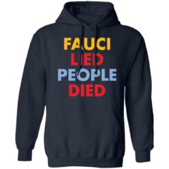 Fauci Lied people died shirt $19.95 redirect08022021230819 8