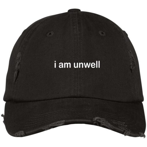 I am unwell hat, cap $24.95