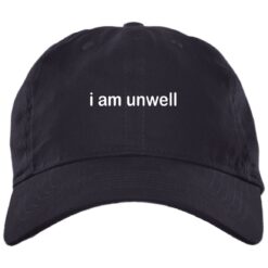 I am unwell hat, cap $24.95