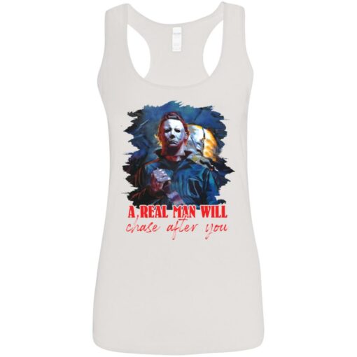 Michael Myers a real man will chase after you shirt $19.95