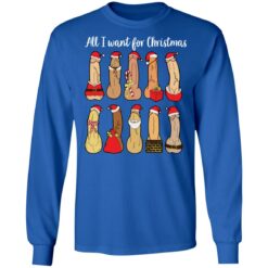 All I want for Christmas is penis Christmas sweater $19.95