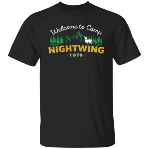 Welcome to camp nightwing 1978 shirt $19.95