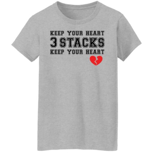 Keep your heart 3 stacks shirt $19.95