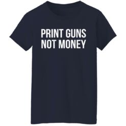 Print guns not moneys shirt $19.95