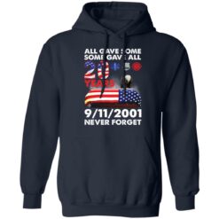 All gave some 20 years 9/11 never forget shirt $19.95