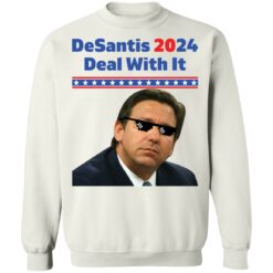 Ron DeSantis 2024 deal with it shirt $19.95 redirect08122021050825 10