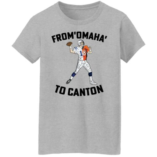 Peyton Manning from omaha to canton shirt $19.95