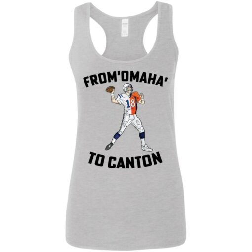 Peyton Manning from omaha to canton shirt $19.95