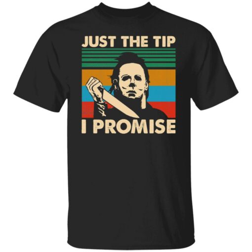 Michael Myers just the tip shirt $19.95 redirect08132021220819