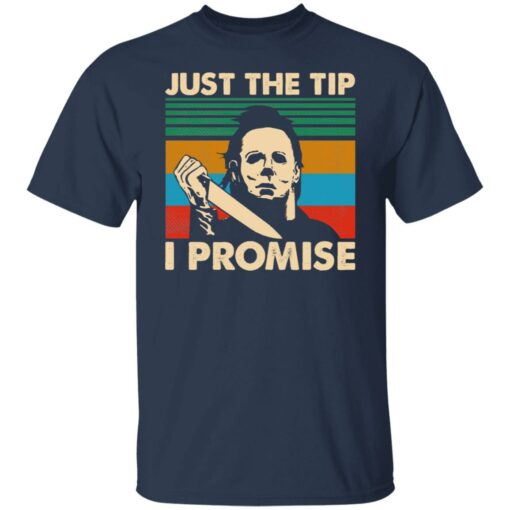 Michael Myers just the tip shirt $19.95