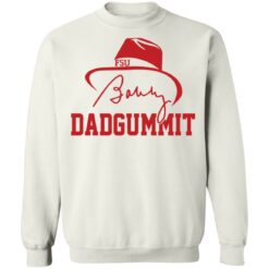 Bobby Dadgummit signature shirt $19.95