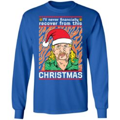 Joe Exotic i'll never financially recover from this christmas sweater $19.95 redirect08172021020803 3