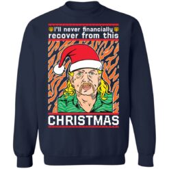 Joe Exotic i'll never financially recover from this christmas sweater $19.95 redirect08172021020803 9