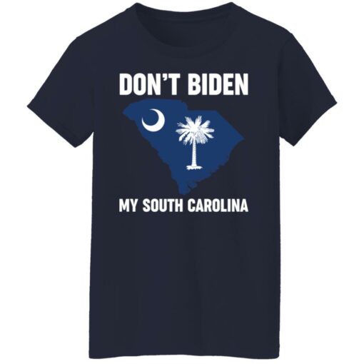 Don’t Biden my south Carolina shirt $19.95