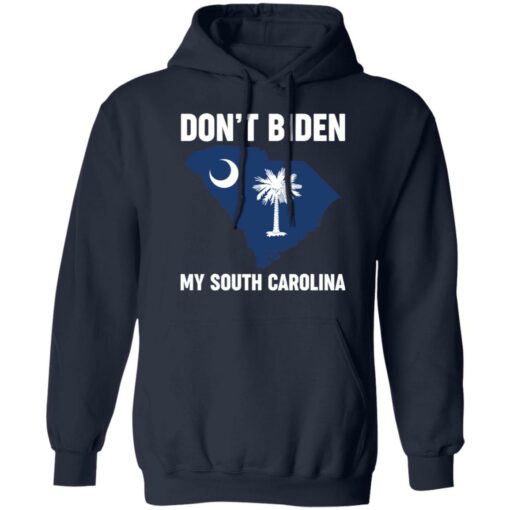 Don’t Biden my south Carolina shirt $19.95