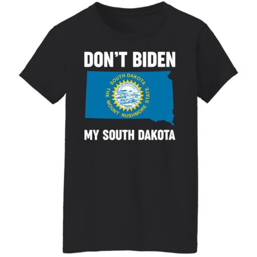 Don’t Biden my south Dakota shirt $19.95