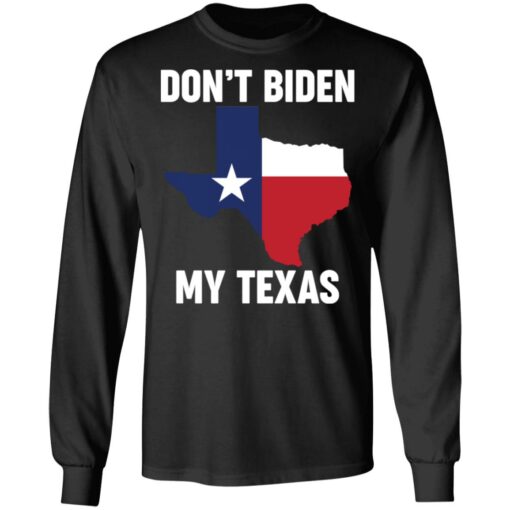 Don't Biden my Texas shirt $19.95